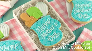 Decorate an Oven Mitt Cookie Set for Mother's Day | Cookie Decorating with Royal Icing