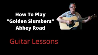 How To Play | Golden Slumbers | The Beatles