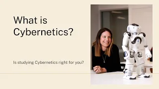 What is Cybernetics? And, is studying Cybernetics right for you?