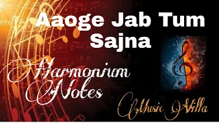 Aaoge Jab Tum Sajna Harmonium notes | jab we met | Sung by Ustad Rashid Khan