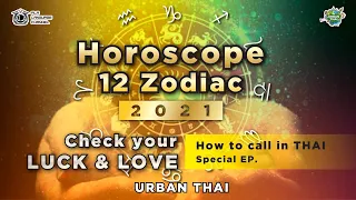 URBAN THAI - Episode 12- HOROSCOPE 2021  (With English Subtitles)