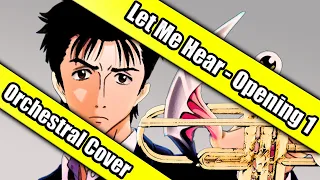 Parasyte the Maxim Opening 1 -"Let Me Hear" Epic Orchestral Cover