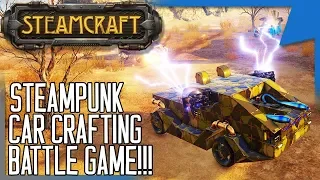 STEAMPUNK VEHICLE BUILDING BATTLE GAME! | Steamcraft Gameplay/Let's Play