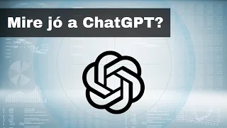 Tech ⚡ Mire tudod használni a ChatGPT-t?