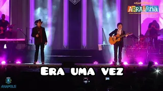 Chitãozinho & Xororó - Era Uma Vez - Anápolis 2019