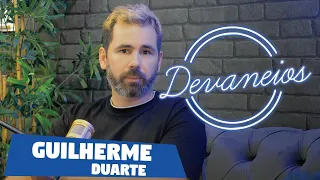 DEVANEIOS c/ GUILHERME DUARTE -  Ep. 8