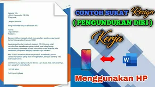 CONTOH SURAT PENGUNDURAN DIRI KERJA/RESIGN MENGGUNAKAN HP