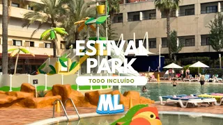 Hotel ESTIVAL PARK: TODO INCLUIDO (La Pineda - Tarragona. 2023)