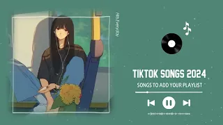 Tiktok songs 2024 | Tiktok viral songs ~ Songs to add your playlist | Rather Be, See You Again,...