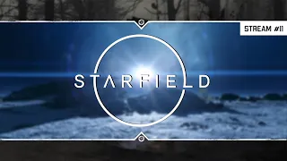 STARFIELD на GTX 1080 🪐 Stream #11 - Марафон по основному сюжету!