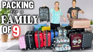 Packing for a Family of 9!