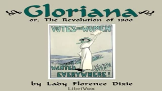 Gloriana, or The Revolution of 1900 | Florence Dixie | Fantasy Fiction | Audiobook | English | 1/5