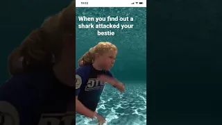 POV a shark attacked your bestie