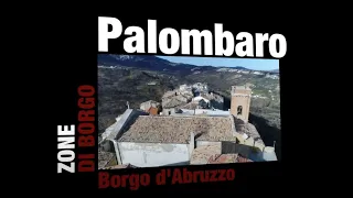 Zone di Borgo: Palombaro, la sentinella della Majella