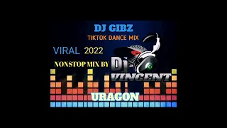 DJ GIBZ_TIKTOK MIX NONSTOP_MUSIC REMIX COLLECTION
