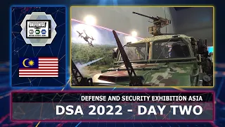 DSA 2022 Day 2 Malaysian defense industry at Defense Services Asia exhibition and conference