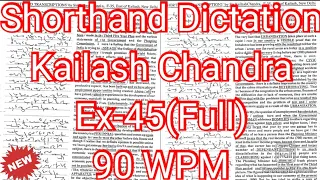 Kailash Chandra Transcription No 45 | 90 wpm | Volume 3 #English_Shorthand