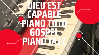 Dieu est capable Piano Gospel tutoriel |Piano Jazz - He's Able piano gospel breakdown