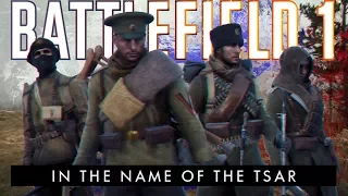 BATTLEFIELD 1 - In the Name of The Tsar DLC (Краткий обзор)