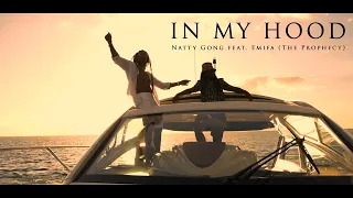 Natty Gong feat. Emifa The Prophecy  - IN MY HOOD (Official Music Video)
