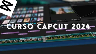 CAPCUT PC Curso en edicion para principiantes 2024