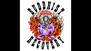 Buddhist Recovery Workshop: 4 Paths