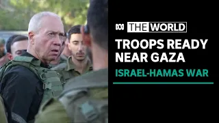 Israel's troops prepare for expected ground offensive in Gaza | The World