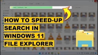 How to Fix Windows 11 Search is Working too Slow | How to Speed up Search in File Explorer