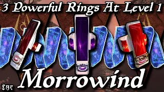 3 Powerful Rings At Level 1 - Morrowind (Unique and Rare)