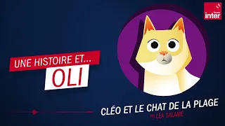 "Cléo et le chat de la plage" par Léa Salamé - Oli