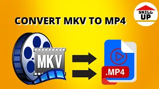 How to convert mkv format to mp4 2022