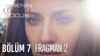 Annenin Sırrıdır Çocuk 7. Bölüm 2. Fragman (18 Mayıs Çarşamba saat 20:00'de TV8'de)