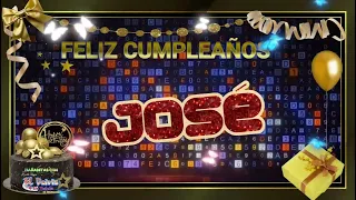 Mañanitas para JOSÉ 🎂 Feliz Cumpleaños JOSÉ 🍻