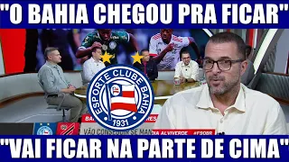 '' O BAHIA CHEGOU PRA FICAR! VAI BRIGAR EM CIMA DA TABELA NO BRASILEIRÃO 2024''