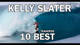 KELLY SLATER 10 OF MY BEST BARRELS AT TEAHUPOO