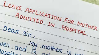 Leave Mail to manager for mother admitted in hospital ||Leave application for mother's illness||