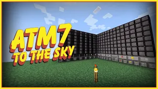 All the Mods 7 - To the Sky | Storage Automation! | [EP 07]