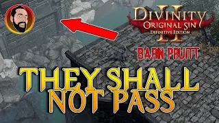 They Shall Not Pass  - Divinity: Original Sin 2 - PS4/XBOX