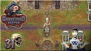 Graveyard Keeper : Ep 31 - Une statue pour notre sainteté !!