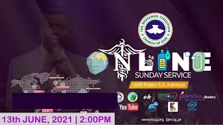 RCCG JUNE  13th 2021 | PASTOR E.A ADEBOYE SPECIAL SERVICE