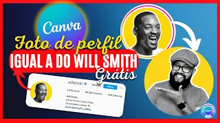 🔥 FOTO DE PERFIL igual do Will Smith no Canva Grátis [EM 1 MÍNUTO]