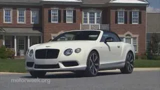 MotorWeek | Road Test: 2014 Bentley Continental GT V8 S