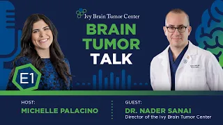 Dr. Nader Sanai: Brain Tumor Basics