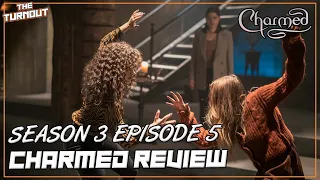 Yew Do You | Charmed Reboot Season 3 Episode 5 Review (the Turnout)