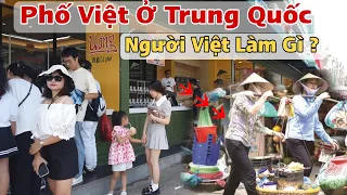 Thăm Phố Việt Ở Trung Quốc Thấy Công Việc Của Người Phụ Nữ Việt Sang Đây ???