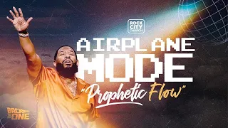 Airplane Mode // Prophetic Flow // Pastor Mike Jr.