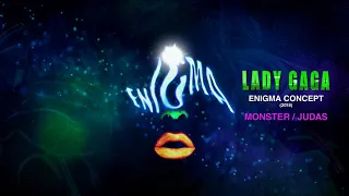 Lady Gaga - Monster / Judas (ENIGMA Concept Show) 2018