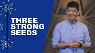 THREE STRONG SEEDS | Rev. Ito Inandan | JA1 Rosario