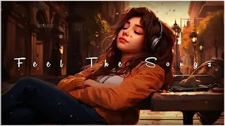 MIND FRESH NEW LOVE❤SONGS | MING RELAX MASHUP SONG | LOFI SONG |❤LOVE LOFI SONG | #love #lofisong