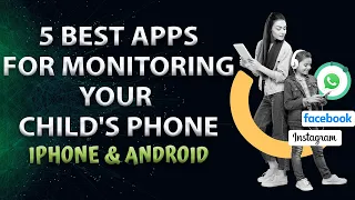 5 Great Apps for Monitoring Your Child's Phone Without Them Noticing